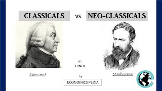 41 CLASSICAL vs NEOCLASSICAL What is the difference Economic School of Thought  IN HINDI [upl. by Jorrie]