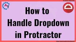 Protractor Tutorial 35  Handle Dropdown List using Protractor  Handle WebElement [upl. by Navonod]