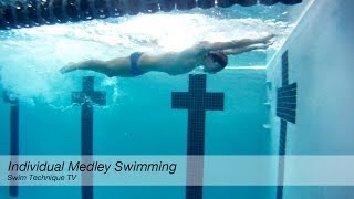 Individual Medley Swimming Technique [upl. by Latin]