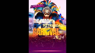 THE ROAD TO TRINIDAD CARNIVAL 2024 SOCA MIX BY DJ SCOTCH [upl. by Laynad]