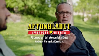 Aftonbladet  Sveriges Hierta Andreas Cervenka och ekonomi [upl. by Ahsenom]