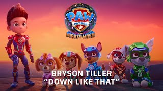 PAW Patrol The Mighty Movie  Bryson Tiller quotDown Like Thatquot Lyric Video  Paramount Pictures AU [upl. by Alexander663]