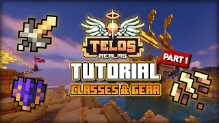 Telos Realms  Classes amp Gear  Tutorial 1 [upl. by Alyag264]