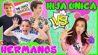 TENER HERMANOS vs HIJO ÚNICO con THE CRAZY HAACKS [upl. by Eustatius]