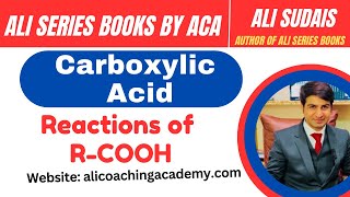 Carboxylic Acids Lec 5 Reactions of carboxylic acid   MDCAT  Ali Sudais  Ali Series Books  JEE [upl. by Garold]