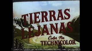 Tierras lejanas 1954 Créditos y texto castellanos originales de época [upl. by Leeann]