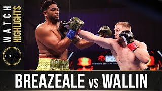 Breazeale vs Wallin HIGHLIGHTS February 20 2021  PBC on SHOWTIME [upl. by Einhorn]