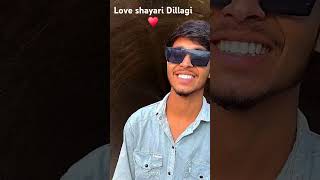 New reel love shayari Dillagi shayari bahut Sundar shayari 💔 Dil sad vairalvideo viralshorts lov [upl. by Hiller]