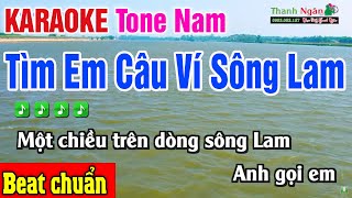 Tìm Em Câu Ví Sông Lam Karaoke A PÁO Tông Nam  Karaoke Nhạc Sống Thanh Ngân [upl. by Eirruc]