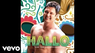 Dirk van der Westhuizen  Hallo Official Audio [upl. by Etessil]