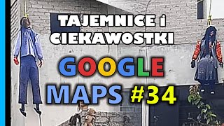 Google Maps  Tajemnice i Ciekawostki 34 [upl. by Eliathas]