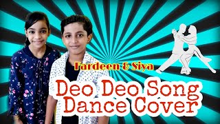 DEO DEO SONG l DANCE COVER l FARDEEN ampSIYA [upl. by Esiom351]