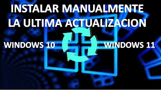 Como instalar la Última Actualización de Windows 11 o 10 [upl. by Silin977]