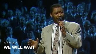 Ron Kenoly  We Will Wait Live [upl. by Yacov]