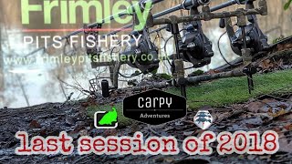 Session vlog 4  carp fishing  last session of 2018  frimley pits [upl. by Welton]