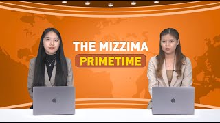 ဧပြီလ ၉ ရက် ၊ ည ၇ နာရီ The Mizzima Primetime မဇ္စျိမပင်မသတင်းအစီအစဥ် [upl. by Llewej]