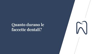 Quanto durano le faccette dentali [upl. by Necila910]