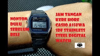 NONTON DULU SEBELUM BELI JAM TANGAN Casio A158WA 1DF Stainless Steel Digital Watch DS REVIEW [upl. by Benjamen695]