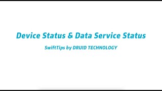 SwiftTips Device Status amp Data Service Status [upl. by Bland944]