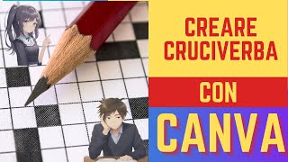 Creare cruciverba con Canva [upl. by Eldwen343]