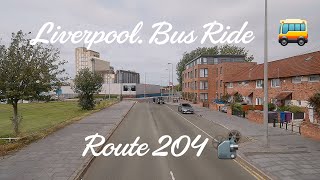 Liverpool Bus Ride 🚌 Route 204  Full Bus Journey  Belle Vale Bus Station  Liverpool ONE 📽 [upl. by Rosie]