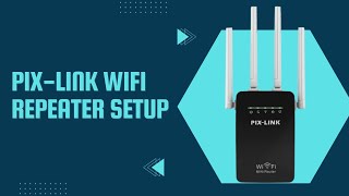 Pix Link WiFi Repeater Setup and Troubleshooting Steps [upl. by Eglantine]