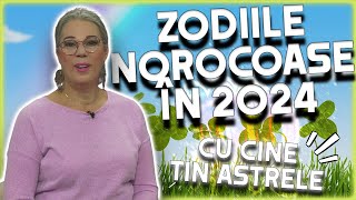 ZODIILE NOROCOASE ÎN ANUL 2024 Previziuni făcute de Camelia Pătrășcanu [upl. by Yeblehs542]