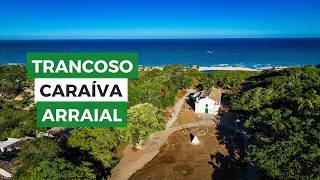 Caraíva Trancoso e Arraial Três paraísos do litoral baiano [upl. by Cornia67]