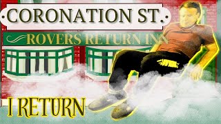 Coronation Street I return [upl. by Kaliski655]