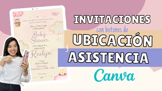 CREA Invitaciones con BOTONES de UBICACIÓN y ASISTENCIA I Gratis en CANVA [upl. by Yeniar88]