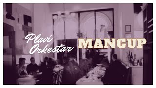 Plavi Orkestar  Mangup   Audio [upl. by Aisad406]