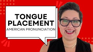 How Tongue Placement Improves Your Pronunciation So You Can Speak Clearly in English [upl. by Cymbre]