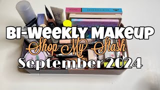 SHOP MY SEPTEMBER BIWEEKLY MAKEUP BIN  SHOP MY STASH 2024 [upl. by Relluf]