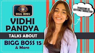 Vidhi Pandya Talks About Bigg Boss 15 amp More [upl. by Ethban]