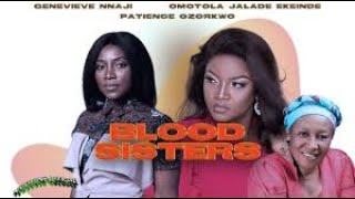 Gloria and Esther  Sisters by Blood 1 GENEVIEVE NNAJI OMOTOLA JALADEInteresting Nollywood Movies [upl. by Ebsen]