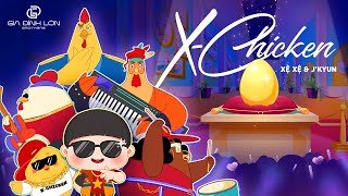 XỆ XỆ x JKYUN  XChicken  OFFICIAL MUSIC VIDEO [upl. by Nagek]