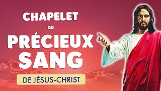 🙏 CHAPELET DU PRÉCIEUX SANG DE JÉSUS CHRIST 🙏 PUISSANTE PROTECTION [upl. by Wiese926]