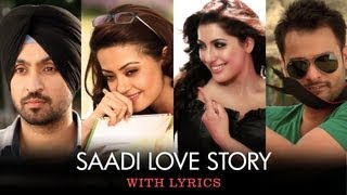 Saadi Love Story  Full Song With Lyrics  Saadi Love Story [upl. by Habas781]