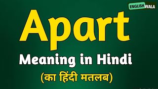 Apart meaning in hindi  Apart matlab kya hota hai  Apart explained [upl. by Mosora]