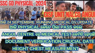 CISF UNIT NALCO ANGUL CENTRE 2ND DAY 240924 SSC GD PHYSICAL MEDICAL DV HEIGHT CHEST ANALYSIS [upl. by Wilfreda454]