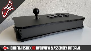 BnB Fightstick Gen 2 Overview amp Assembly Tutorial [upl. by Diehl]