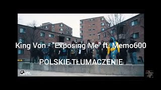 King Von  quotExposing Mequot ft Memo600 POLSKIE TŁUMACZENIE [upl. by Aleb]