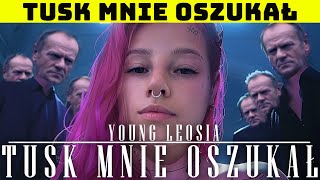 YOUNG LEOSIA  TUSK MNIE OSZUKAŁ remix [upl. by Casavant]