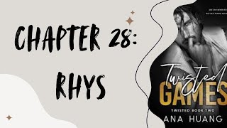 TWISTED GAMES  Chapter 28 RHYS  Audio Book  SPICY 🌶️ [upl. by Cave931]