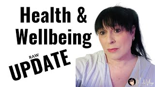 Health amp Wellbeing RAW UPDATE [upl. by Olram]