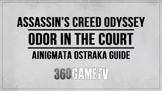 Assassins Creed Odyssey Odor in the Court Ainigmata Ostraka Location  Solution Attika [upl. by Adidnere46]