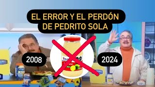 El error y el perdón de Pedrito Sola  Mayonesa McCormik 2008 vs Mayonesa Hellmanns 2024 [upl. by Geibel]