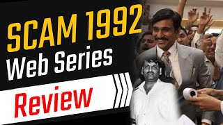 Scam 1992 Web Series Review  Harshad Mehta Scam l SonyLive [upl. by Greenwood]