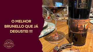 O MELHOR BRUNELLO QUE JÁ DEGUSTEI [upl. by Packton]