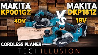 🔥IT GETS BRUTAL 😱 The 2 STRONG cordless planers from MAKITA 18V vs 40V DKP181Z vs KP001GZ XGT [upl. by Reseta294]